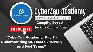 Day 3 - Understanding OSI Model, TCP/IP, and Port Types  | Complete Ethical Hacking Course Free |