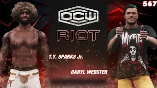 [FULL MATCH] T.Y. Sparks Jr. vs 'Dynamite' Darryl Webster - OCW Riot 567