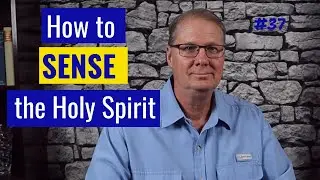 Sensing the Holy Spirit