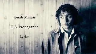 Jonah Marais - H.S. Propaganda [Lyrics]