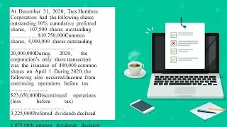 At December 31 2020 Tres Hombres Corporation had the following shares outstanding 10 cumulative p...