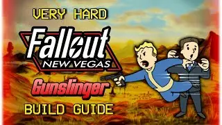 Fallout New Vegas: Making An OP GUNSLINGER Build On Very Hard Difficulty