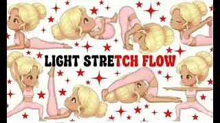 Light stretch flow | Simple Poses for Beginners