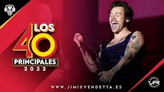 Lista los 40 Principales España l Junio 2022 - Semana #22