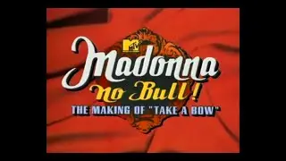 MTV Presents: Madonna No Bull 