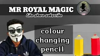 Colour changing pencil magic trick || Genius only understand || Viral video  || Mr Royal Magic 