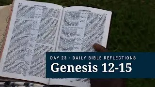 DAY 23 | Genesis 12-15 | The Bible in A Year