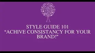 Brand Style Guide 101: What is a Style Guide｜How Do They Function｜How To Create｜