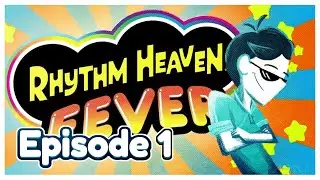 Poniendo a Prueba Mi Ritmo | Rhythm Heaven Fever &ndash; Episode 1