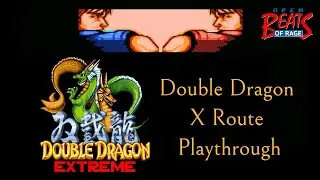 Double Dragon Extreme (OpenBOR) | Double Dragon X Route | Full Playthrough