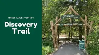 Retzer Nature Center's Discovery Trail Project