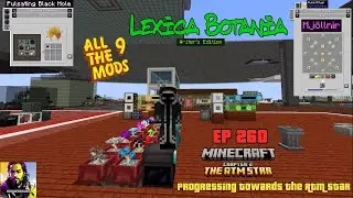 All the Mods 9 EP260: ATM Star: Pulsating Black Hole - Botania, Rune Ritual Mythic Botany, Mjollnir