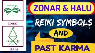 ZONAR + HALU Reiki symbols &KARMA HEALING||Past trama Reiki healing