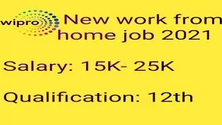 Wipro new work from home job 2021| fresher and 12th pass can apply| bpo job| latest job vacancy 2021