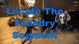 Warframe - Vor's Prize Episode 4 - Locate the Foundry Segment