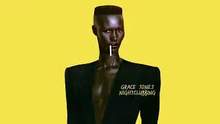 Grace Jones - Feel Up (Danny Tenaglia Remix)
