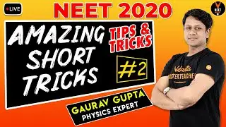 NEET Physics Amazing Short Tricks & Tips #2 | NEET Strategy | NEET 2020 Preparation | Gaurav Gupta