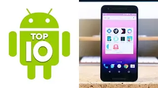 Top 10 Android Apps of January 2017