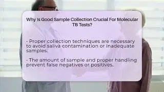 Why Is Good Sample Collection Crucial For Molecular TB Tests? - Tuberculosis Disease Guide