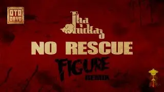 Tha Trickaz - No Rescue (Figure Remix) [Otodayo Records]