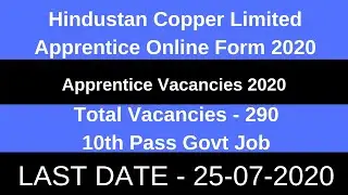 Hindustan Copper Limited Apprentice Online Form 2020 | HCL Apprentice Recruitment 2020