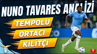 Nuno Tavares Analizi | Tempolu | Kilit Açan | Ortacı