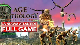 AGE OF MYTHOLOGY RETOLD La Nuova Atlantide Gameplay Walkthrough ITA [PC FULL HD] - No Commentary
