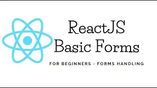 React Forms- Basics Simple Example | ReactJS Basics | Learn ReactJS | ReactJS Tutorial For Beginners