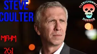 My First Horror Movie Ep. 261: Steve Coulter (The Conjuring, Insidious, The Walking Dead)