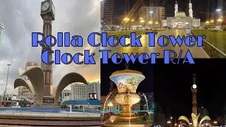 ROLLA CLOCK TOWER / ROLLA SQUARE PARK IN SHARJAH / ROLLA CLOCK R/A