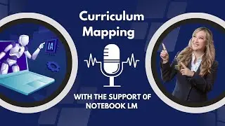 288. Curriculum mapping with Notebook LM