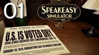 Speakeasy Simulator - Episode 1 - Working with the mafia! (Hiding from the cops)