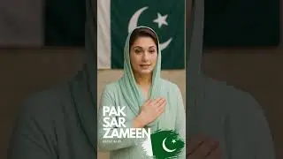 Maryam Nawaz Song #pmln #statusvideo #paksarzameen#14august #جشن_آزادی_مبارک #پاکستان #foryou