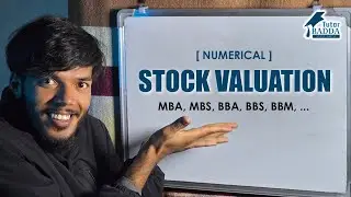[Numerical] STOCK VALUATION | Financial Asset Valuation | Finance | MBA MBS BBA BBS | Tutor Badda