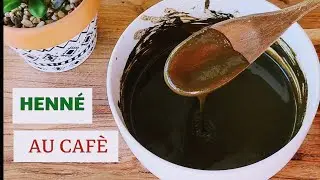 HENNÉ AU CAFÈ / Coloration naturelle cheveux fait maison / Comment faire foncer ses cheveux