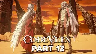 Code Vein | GAMEPLAY WALKTHROUGH - Part 13