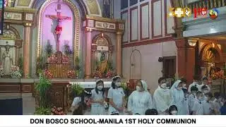 December 11, 2021 | DON BOSCO SCHOOL - MANILA | FIRST HOLY COMMUNION