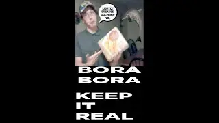 DARIUS SPEAKS - BORA BORA, GET GOING.