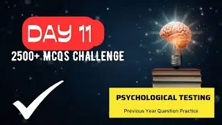Psychological Testing PYQs MCQs | CUET PG Psychology | Day 11 of 2500+