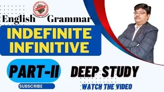 Infinitive verb | Infinitive(To +V&sup1;) Kinds || Infinitive Verb | What is Indefinite Infinitive