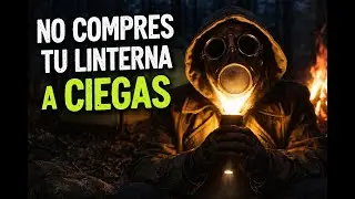SDS | Gu&iacute;a | NO COMPRES A CIEGAS TU LINTERNA (aunque no tengas ni idea)