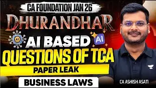 TCA -  AI Based Questions | Business Laws For CA Foundation Jan 26 | CA Ashish Asati