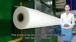 the sumarry of EVA interlayer film for safety glass