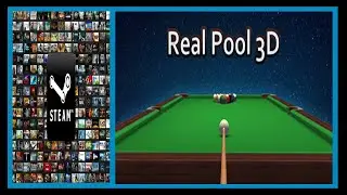 Real Pool 3D / PC Gameplay ( WSam ) Steam
