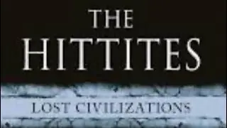 The Hittite Empire: A Lost Superpower