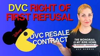 Disney Vacation Club Right of First Refusal Explained | What is DVC Resale ROFR?