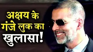 REVEALED: The Secret Behind Akshay Kumar&rsquo;s BALD Look!