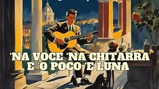 'Na voce 'na chitarra e 'o poco 'e luna Teddy Reno [Grandi Successi Italiani, Italian Evergreens]