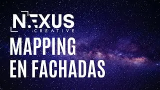 Mapping en Fachadas: Producci&oacute;n de Proyecci&oacute;n de Gran Formato | Detr&aacute;s de C&aacute;maras &ndash; Nexus Creative