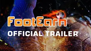 FOOTEARN | Release Trailer | Free to Play - Free to Earn